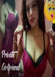 Private Girlfriend (2021) Hindi Short Film