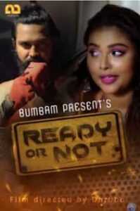 Ready Or Not (2020) Bumbam Hindi Web Series
