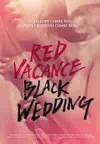 Red Vacance Black Wedding (2011)