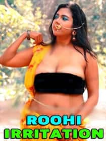 Roohi Irritation (2022) Originals Hot Video