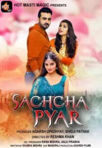 Sachcha Pyar (2022) Hindi Web Series