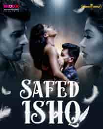 Safed Ishq (2023) EP 2 Hindi Web Series