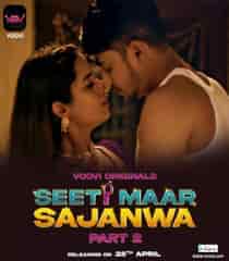 Seeti Maar Sajanwa (2023) Part 2 Hindi Web Series