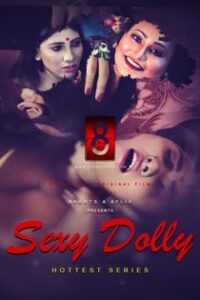 Sexy Dolly (2020) Hindi Web Series