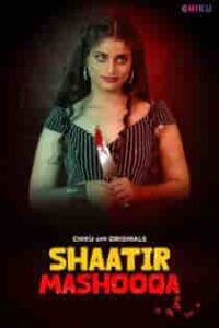 Shaatir Mashooqa (2023) Hindi Short Film