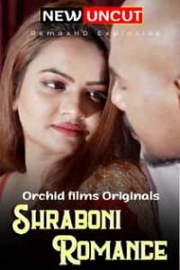 Shraboni Romance (2022) Hindi Short Film
