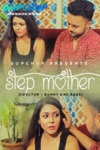 Step Mother (2020) Gupchup Hindi Web Series