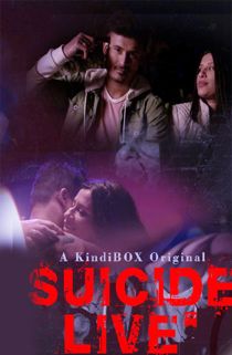 Suicide Live (2020) Hindi Web Series