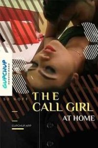The Call Girl (2020) Hindi Short Film