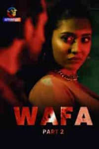Wafa (2023) Part 2 Hindi Web Series