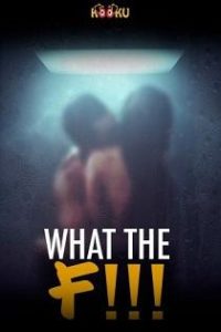 What The F!!! (2020) 720p Web Series