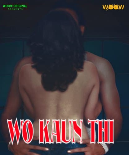 Wo Kaun Thi (2021) Hindi Web Series
