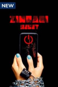 Zind4gi Reset (2022) Complete Hindi Web Series